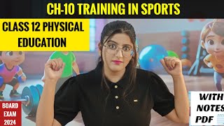 Training in Sports  Class 12  Chapter 10  Physical Education [upl. by Ydac463]