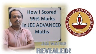 How I scored 99 marks in JEE ADVANCED MATHS [upl. by Arianne]