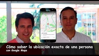 Novedad Cómo conocer la ubicación exacta de una persona con el móvil  Google Maps [upl. by Einna]