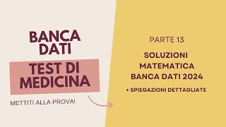 Banca dati medicina 2024 matematica soluzioni Parte 13 [upl. by Esital]