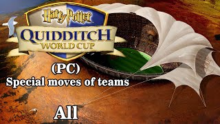 Harry Potter Quidditch World Cup PC All special moves of teams  Ultra HD 4K 60 FPS [upl. by Eissoj281]