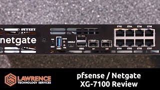 Netgate pfsense XG 7100 Review [upl. by Adnorahc413]