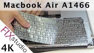 Macbook Air A1466  Keyboard replacement 4k [upl. by Korey]