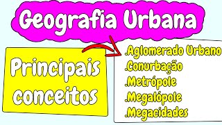 Geografia Urbana  Entenda os principais conceitos [upl. by Tuorah]