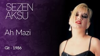 Sezen Aksu  Ah Mazi Official Video [upl. by Marthena810]