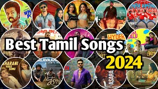 new tamil songs 2024  new tamil songs 2024 playlist  best tamil songs 2024  new tamil songs [upl. by Aicrop]