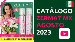 🐾 CATÁLOGO ZERMAT MÉXICO CAMPAÑA AGOSTO 2023 ✅ [upl. by Zurheide107]