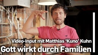 Gott wirkt durch Familien [upl. by Neumeyer407]