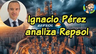 Ignacio Pérez IPCastelblanque analiza Repsol REP en directo con el Loco del Dividendo [upl. by Barbabra]