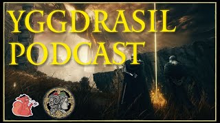 Elden Ring Lore With SmoughTown  Yggdrasil Podcast 44  Spoiler Full [upl. by Ariad]