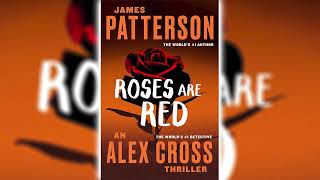 Roses Are Red by James Patterson Alex Cross 6🎧📖 Mystery Thriller amp Suspense Audiobook [upl. by Enoitna]