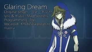 Glaring dreamTKp featKYOZola project [upl. by Odnala]