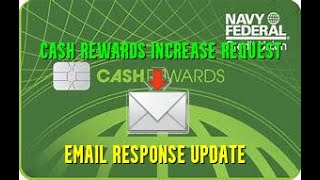 📥Navy Federal Cash Reward Card Limit Increase Request Update NFCU 💲25000 Credit Line Email Response [upl. by Dogs5]