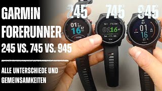 Garmin Forerunner 245 vs 745 vs 945 Alle Unterschiede amp Gemeinsamkeiten [upl. by Ballman899]