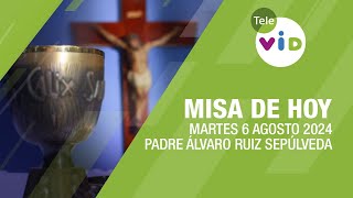 Misa de hoy ⛪ Martes 6 Agosto de 2024 Padre Álvaro Ruiz Sepúlveda TeleVID MisaDeHoy Misa [upl. by Aleahc]