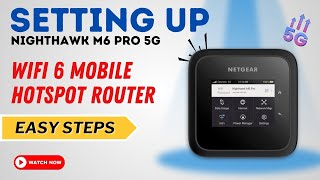 Setting up Nighthawk M6 Pro 5G WiFi 6 Mobile Hotspot Router [upl. by Aihsemat]