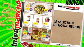 catalogue INTERMARCHÉ du 31 janvier au 12 février 2023 🔥 Arrivage  FRANCE [upl. by Aicaca]