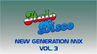 Italo Disco New Generation Mix Vol 3 [upl. by Araeit]