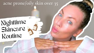 my nighttime skincare routine for acne proneoily skin  skincare over 35 [upl. by Chrisoula]