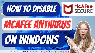 How to Turn Off McAfee Antivirus on Windows  Disable McAfee Antivirus in Windows [upl. by Nohcim180]