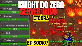 KNIGHT DO ZERO ETEBRA EP 7  MAIS 90 PONTOS DE BESTIARY [upl. by Steffane]