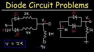 How To Solve Diode Circuit Problems In Series and Parallel Using Ohms Law and KVL [upl. by Allebara]