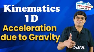 Acceleration Due to Gravity  Kinematics 1D Motion  JEE NEET  By Saransh Gupta Sir  eSaral [upl. by Arnoldo137]