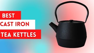 5 Best Cast Iron Tea Kettles for Wood Stove Reviews of 2022 [upl. by Lapham]