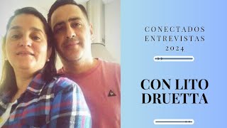 🎙 Conectados Entrevistas 2024 con Lito Druetta [upl. by Assilam]