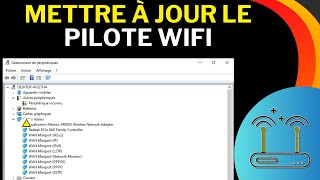 mettre à jour le pilote wifi [upl. by Ssac]