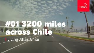 01 3200 miles across Chile  Living Atlas Chile [upl. by Yeldar17]