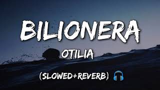 Otilia  Bilionera slowedreverb [upl. by Schaffer996]