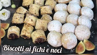 BISCOTTI MORBIDI con fichi e noci  2 varianti – Pasta Frolla SENZA BURRO SENZA LATTE 🥰🥰 [upl. by Bobbette]