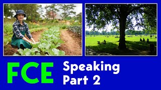 FCE Speaking  Part 2  Example Question  Gardens [upl. by Yaner]