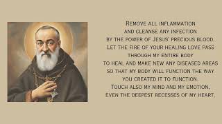 The Most Powerful Healing Prayer by Saint Padre Pio [upl. by Leffert]