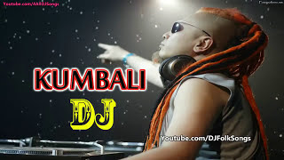 Kumbali Trace  DJ Remix  Folk Song [upl. by Maloy]