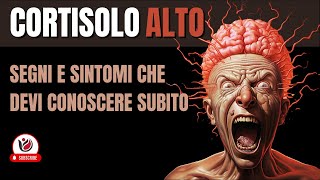 🧠CORTISOLO ALTO segni e sintomi che devi conoscere subito [upl. by Anrahc]