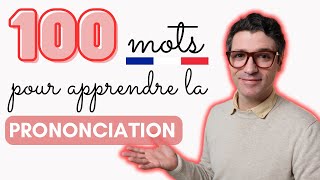 COURS DE PHONÉTIQUE  30 minutes et 100 mots pour apprendre la prononciation française [upl. by Tijnar]