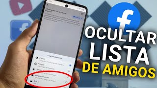 ✅ Como OCULTAR Mi Lista de amigos en FACEBOOK Desde el celular [upl. by Quill859]