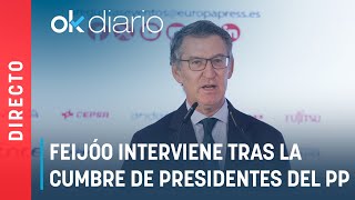 🔴 DIRECTO Feijóo interviene tras la Cumbre de Presidentes autonómicos del PP [upl. by Darryn]