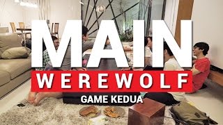 MAIN WEREWOLF LAGI RONDE 2 [upl. by Adnamra]