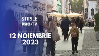 Știrile PRO TV  12 Noiembrie 2023 [upl. by Rebna]