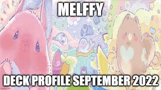 MELFFY DECK PROFILE SEPTEMBER 2022 YUGIOH [upl. by Girhiny]