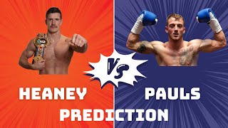 Nathan Heaney vs Brad Pauls 2 Prediction [upl. by Renaxela708]