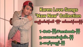 Karen Song Collection quotNaw Nawquot by Chally [upl. by Sivia715]