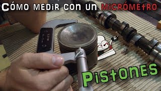 Cómo medir con un micrómetro Pistones  En español [upl. by Shipp]