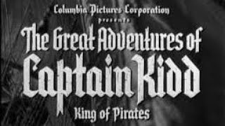 1953 The Great Adventures Of Captain Kidd  1315 In The Hands Of The Mohawks [upl. by Andi]