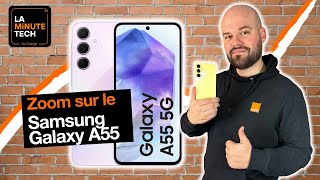 La Minute Tech by Orange  Samsung Galaxy A55 [upl. by Punke571]