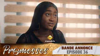 Série  Promesses  Saison 1  Épisode 36  Bande Annonce [upl. by Ettolrahs]