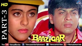 Baazigar  Part 10  HD Movie  Shahrukh Khan Kajol Shilpa Shetty  Evergreen Blockbuster Movie [upl. by Narag]